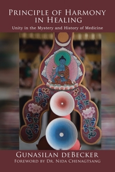 Principle Of Harmony In Healing Unity Book By Gunasilan Debecker