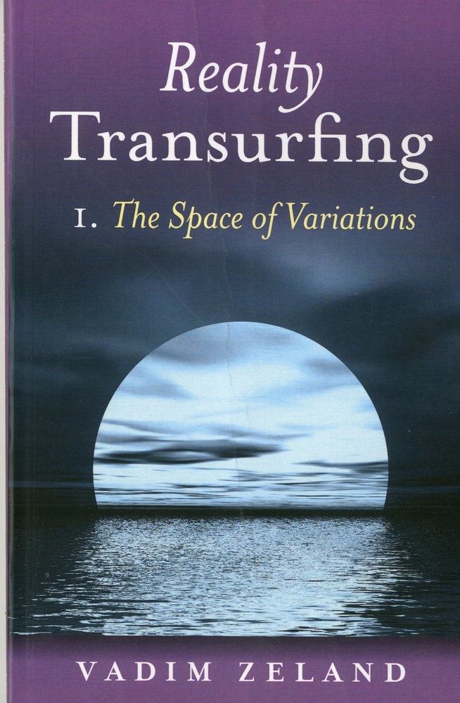 Reality Transurfing 1: The Space of book by Vadim Zeland