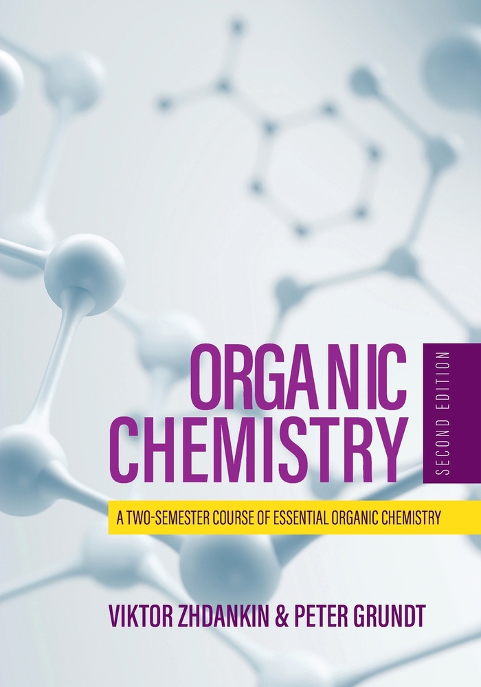Organic Chemistry: A Two-Semester Course book by Viktor Zhdankin