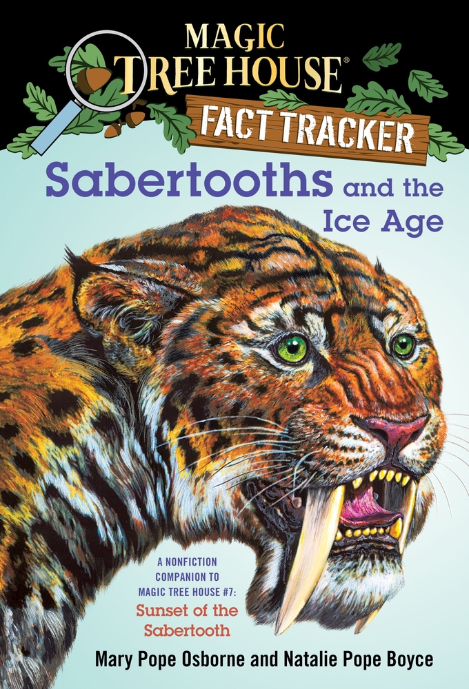 Sabertooths and the Ice Age (Magic Tree... book by Mary Pope Osborne