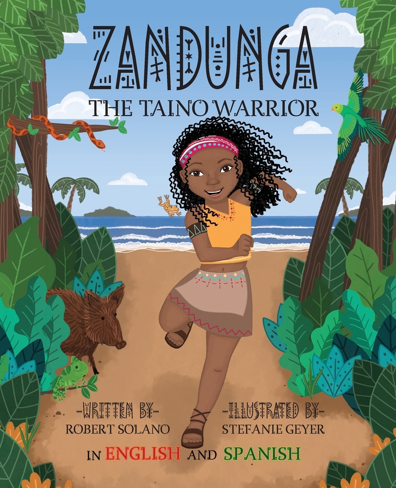 Zandunga: The Taíno Warrior [Book]
