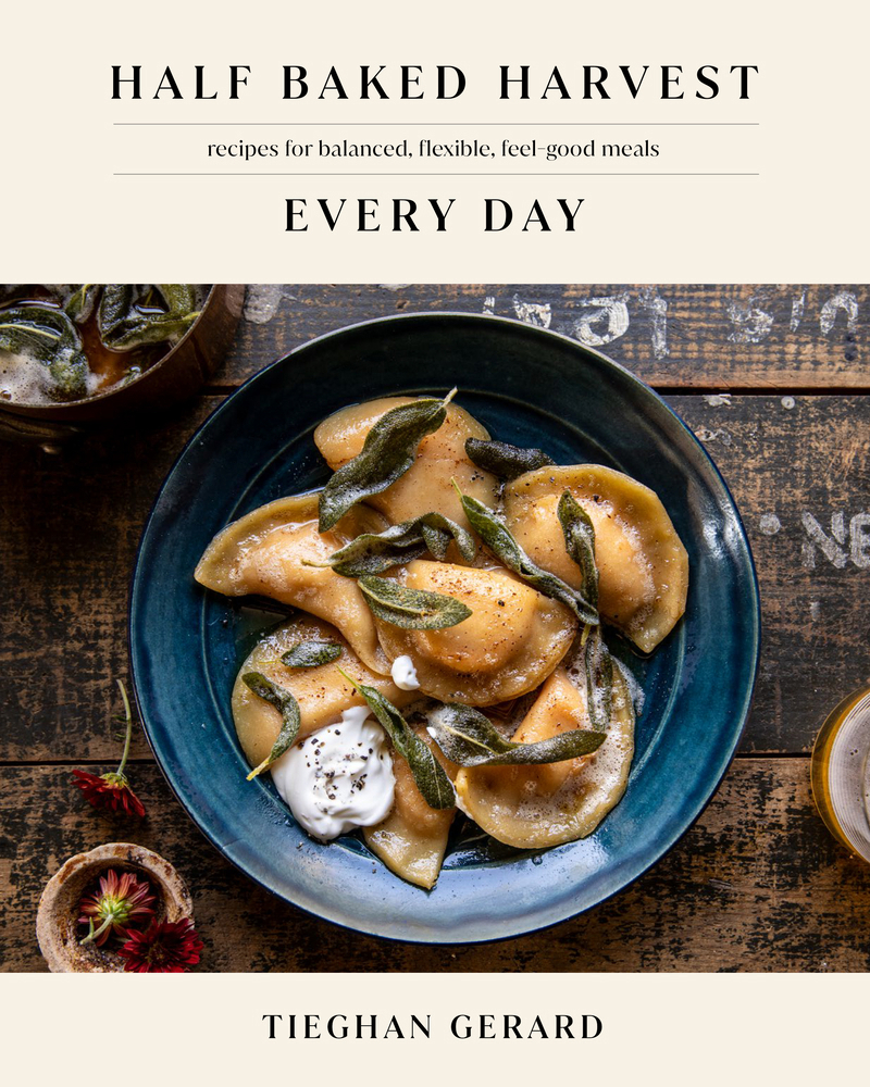 Half Baked Harvest Every Day: Recipes book by Tieghan Gerard