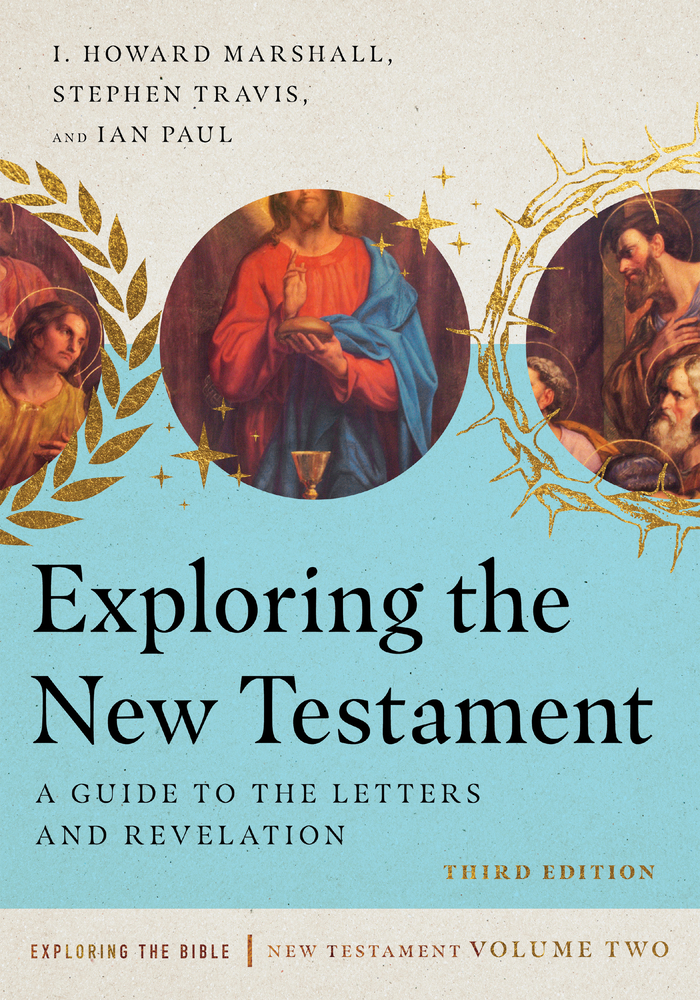 Exploring the New Testament: A Guide to book by I. Howard Marshall