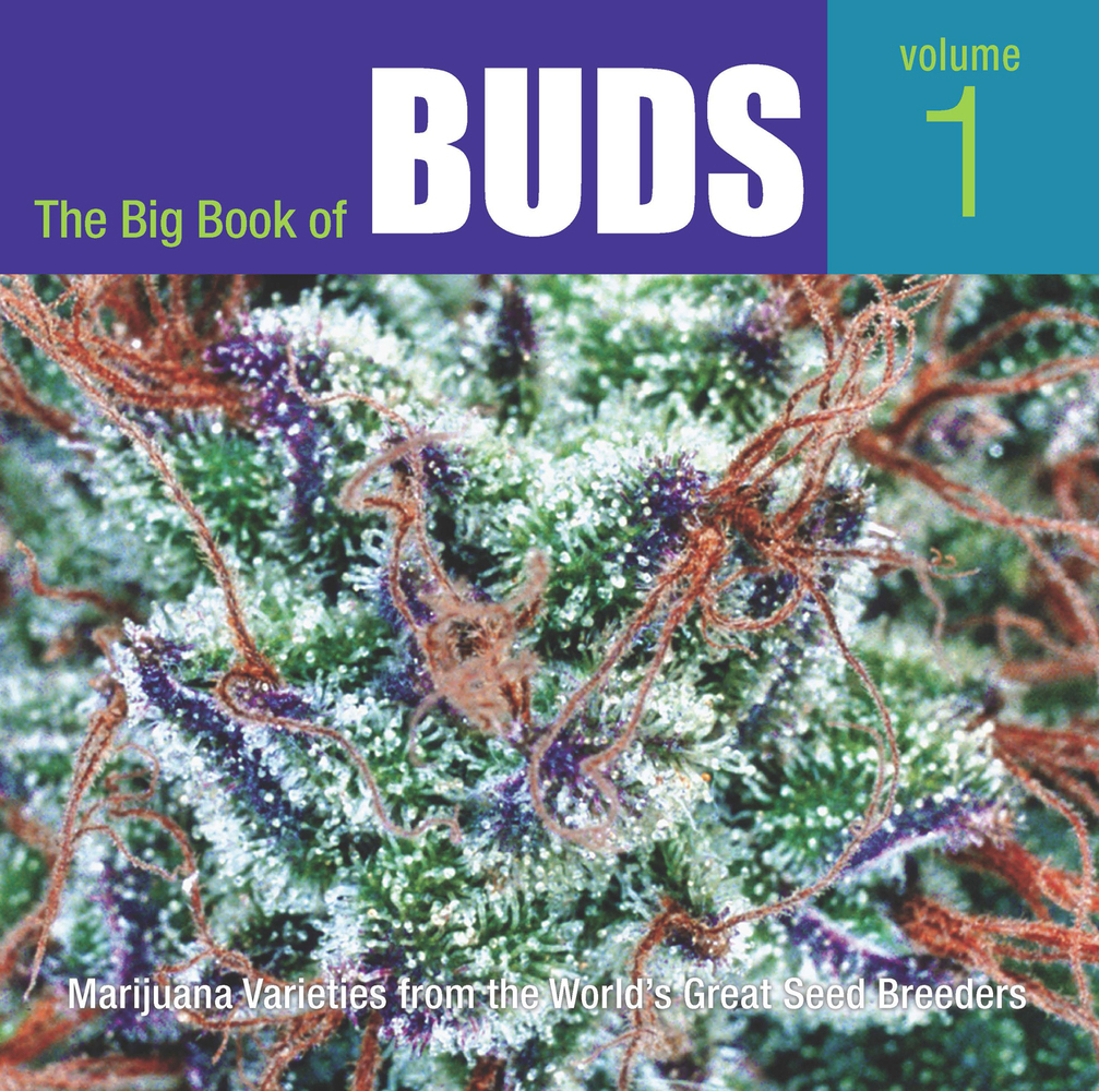 The Big Book of Buds: Marijuana book by Ed Rosenthal
