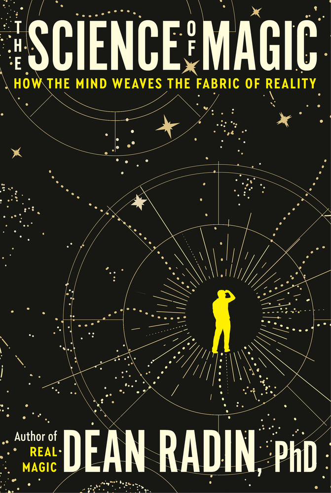 Cover of The Science of Magic: How the Mind Weaves the Fabric of Reality