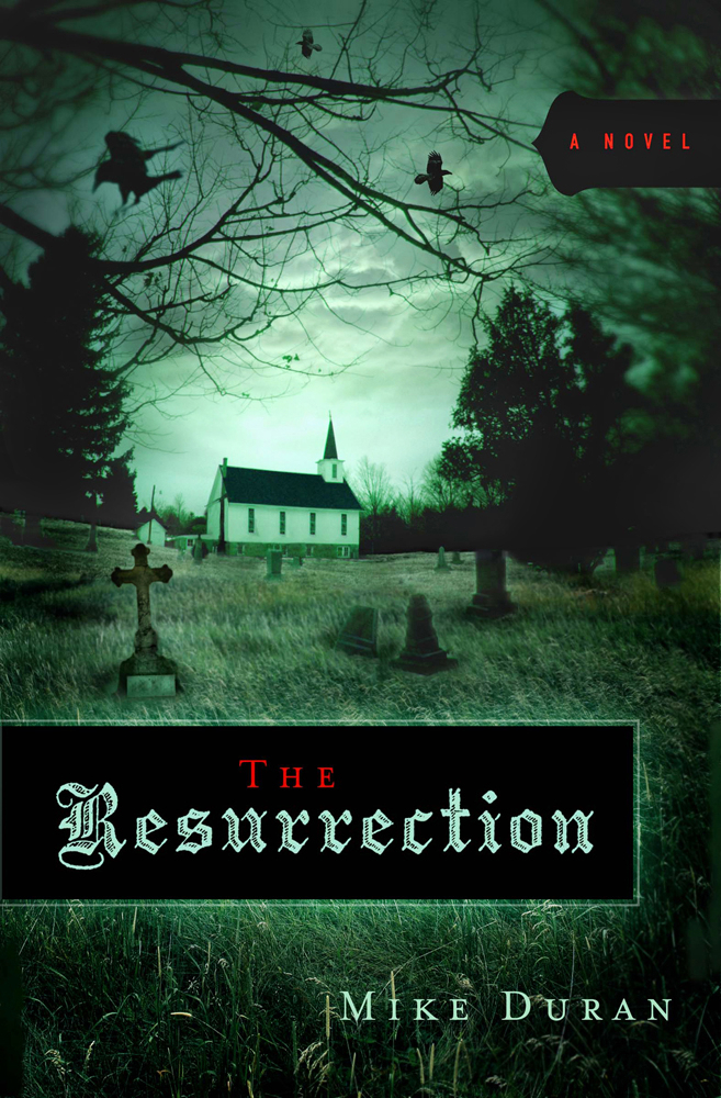 The Resurrection book by Mike Duran