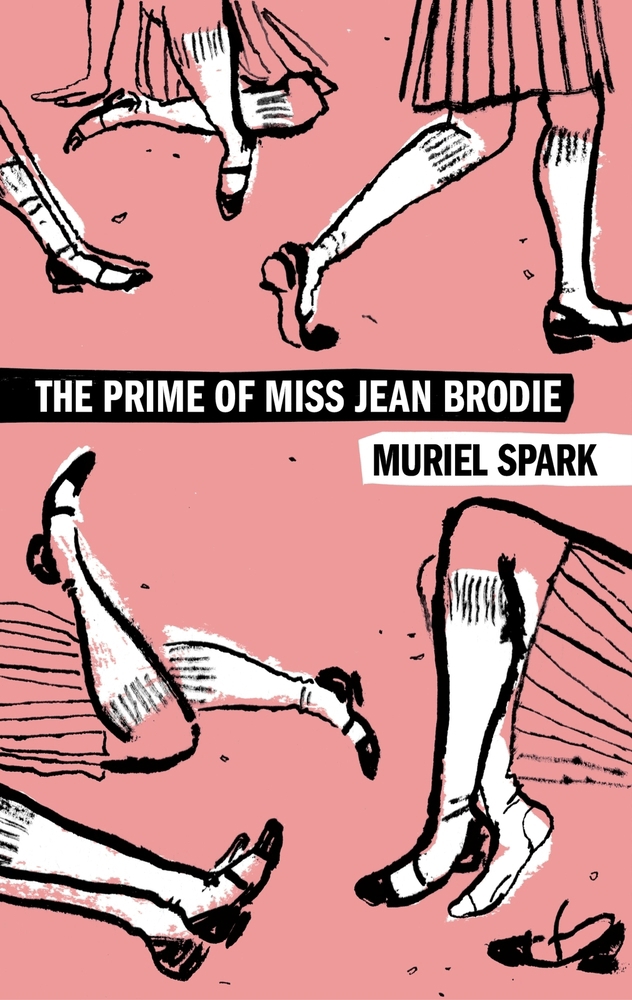 The Prime of Miss Jean Brodie: A book by Muriel Spark