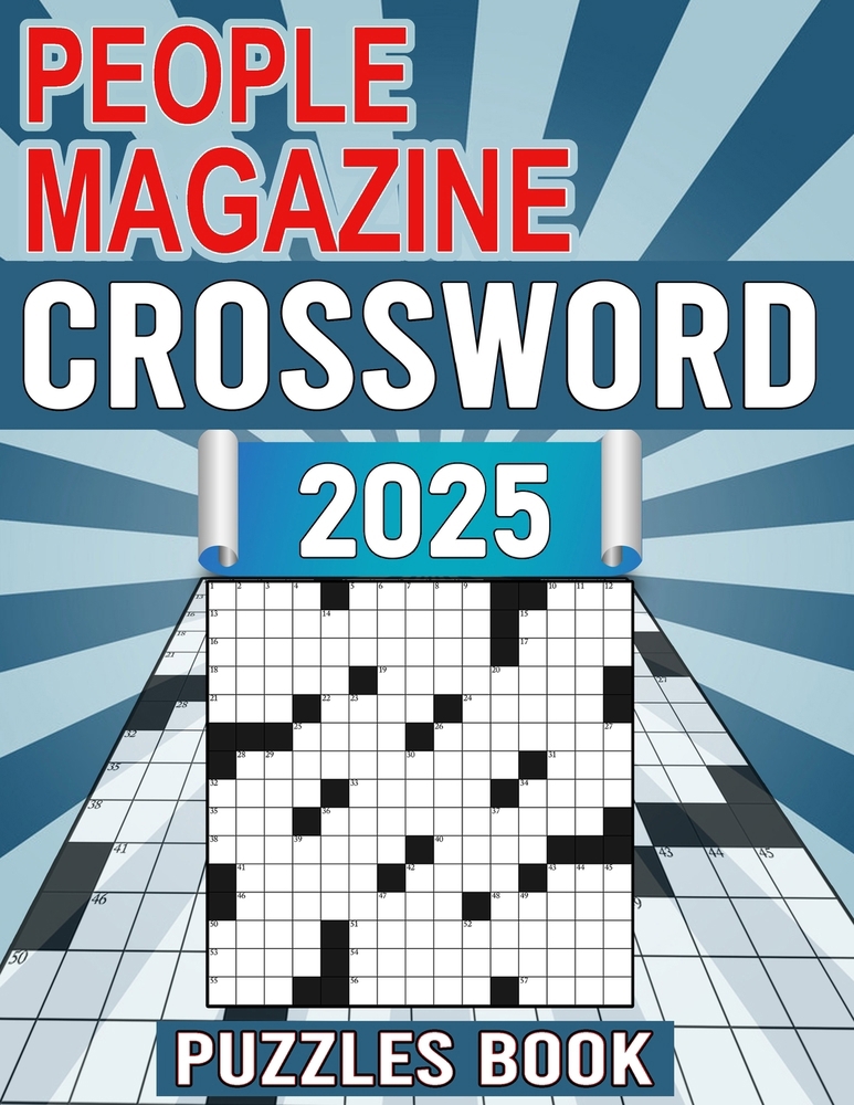 People magazine crossword puzzles book 2025: featuring historical figures, events, celebrities, and more! [book]
