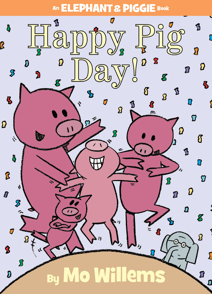 Happy Pig Day! book by Mo Willems