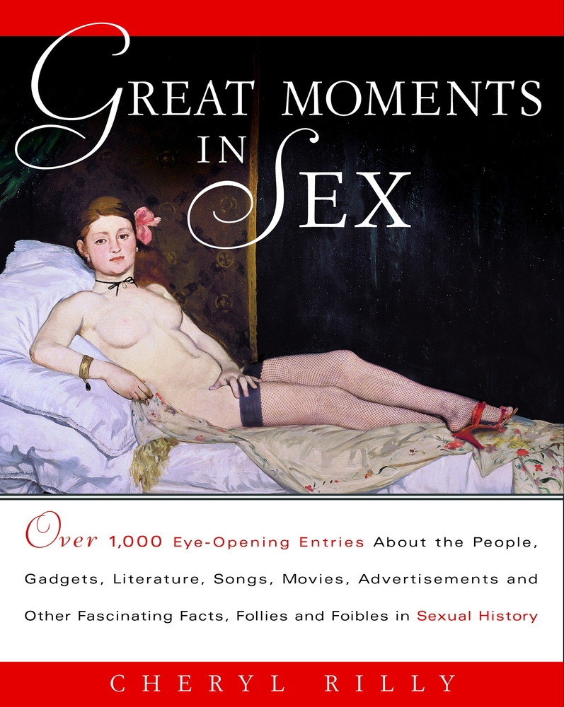 Great Moments in Sex book by Cheryl Rilly