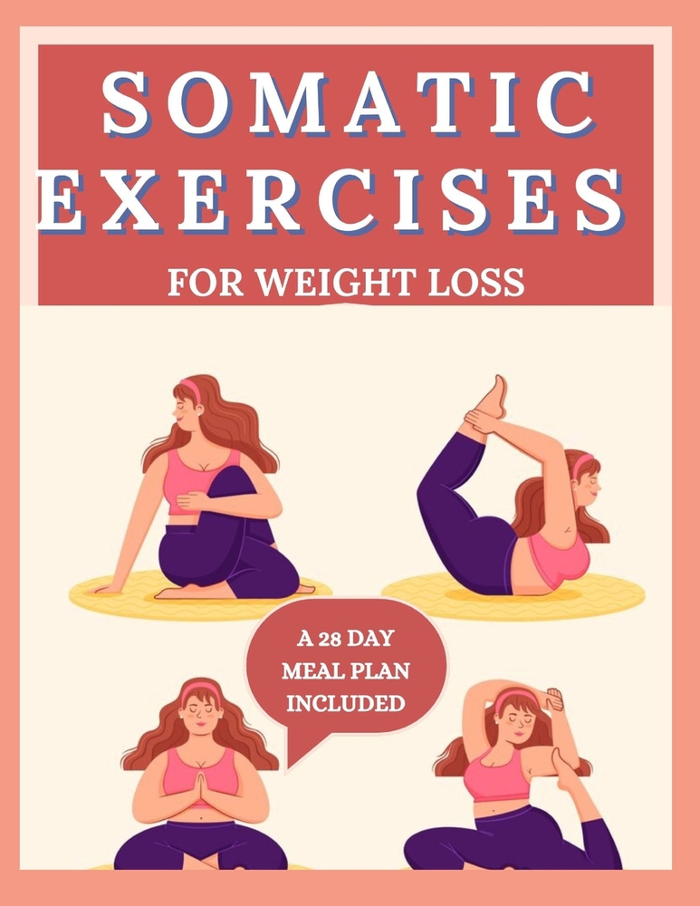 SOMATIC EXERCISES FOR WEIGHT LOSS: book