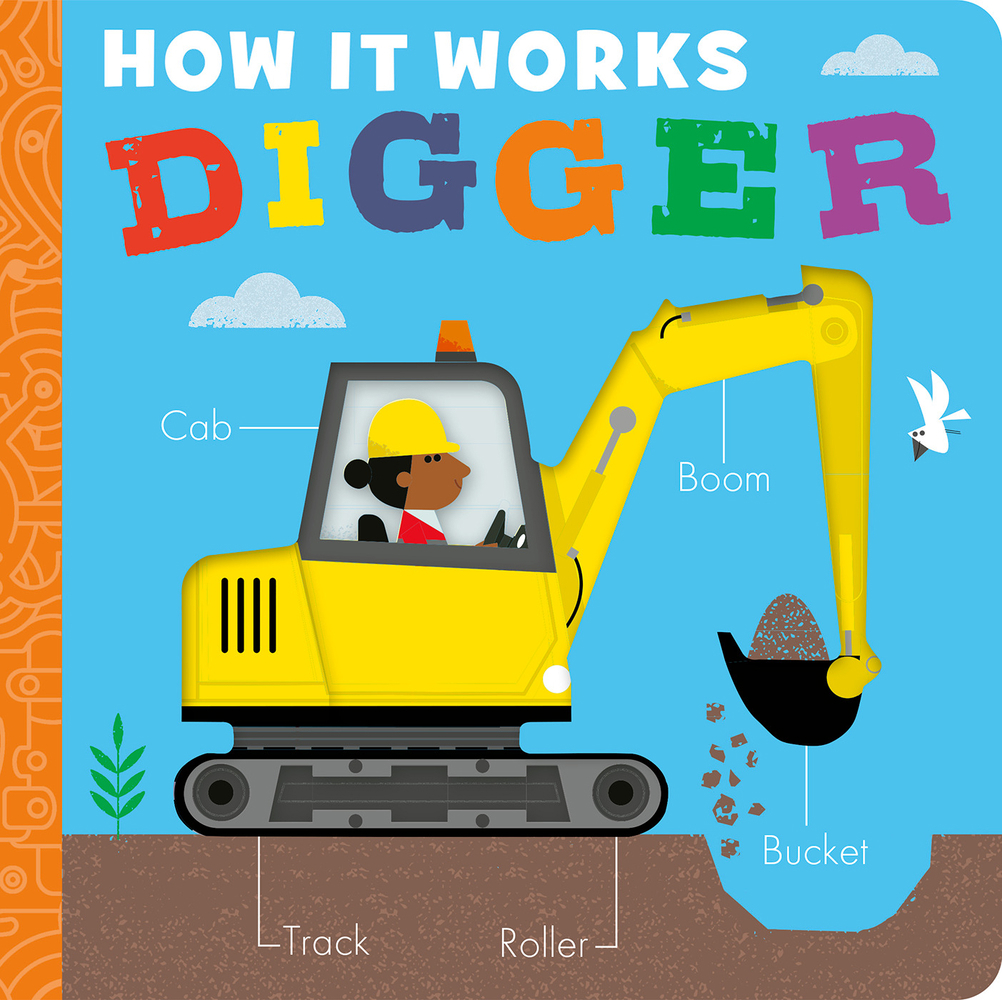 How It Works: Digger book by Molly Littleboy