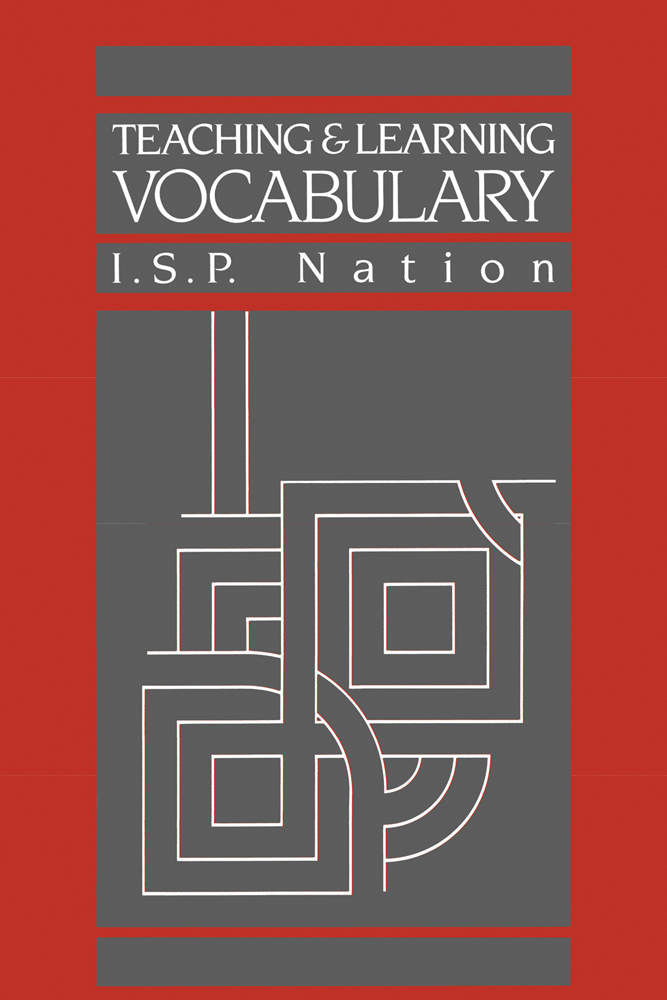 Teaching and Learning Vocabulary: Nation, I. S. P.