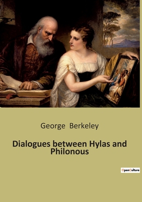 Dialogues between Hylas and Philonous B0BQQLB7C7 Book Cover