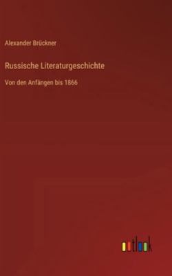 Russische Literaturgeschichte: Von den Anfängen... [German] 336838225X Book Cover