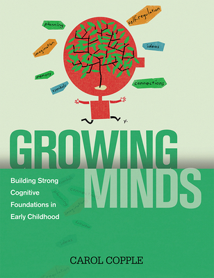 Growing Minds: Building Strong Cognitive Founda... 1928896790 Book Cover