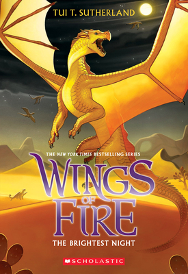 The Brightest Night (Wings of Fire #5): Volume 5 0545349273 Book Cover