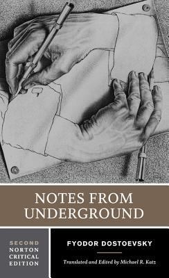 Notes from Underground: A Norton Critical Edition 0393976122 Book Cover