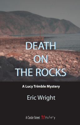 Death on the Rocks: A Lucy Trimble Mystery 1770701125 Book Cover