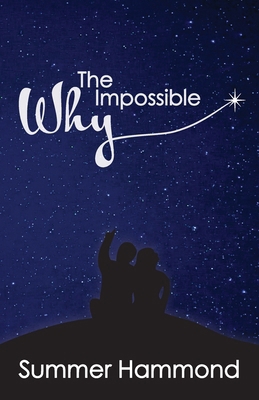 The Impossible Why 1627206361 Book Cover