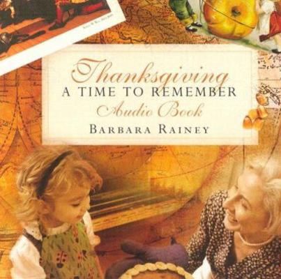Thanksgiving: A Time to Remember 1572297212 Book Cover