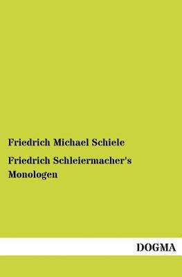 Friedrich Schleiermacher's Monologen [German] 395507272X Book Cover