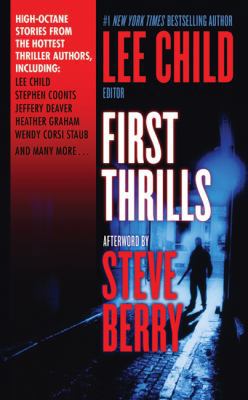 First Thrills: High-Octane Stories from the Hot... 0765365359 Book Cover