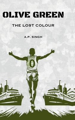 Olive Green: The Lost Colour B0DBXL5HH5 Book Cover