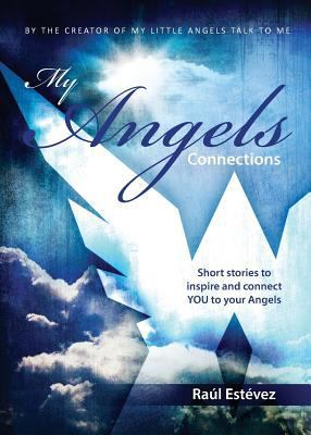 My Angels Connections 0994505213 Book Cover