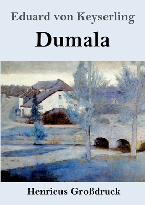 Dumala (Großdruck) [German] 3847838318 Book Cover