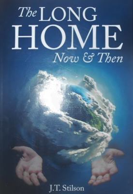 Paperback Long Home : Now and Then Book