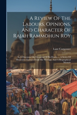 A Review Of The Labours, Opinions, And Characte... 1022268791 Book Cover