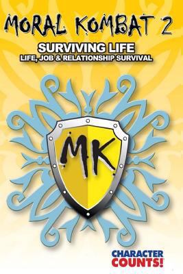 Moral Kombat 2: Surviving Life 1537748009 Book Cover