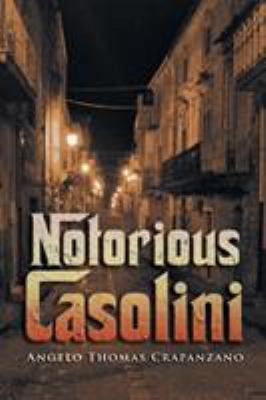 Notorious Casolini 1946735418 Book Cover