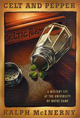 Celt and Pepper: A Mystery Set at the Universit... 0312291175 Book Cover