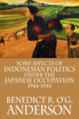 Some Aspects of Indonesian Politics Under the J... 6028397296 Book Cover