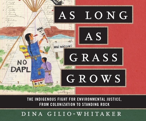 As Long as Grass Grows: The Indigenous Fight fo... 1974962172 Book Cover