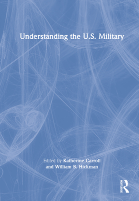 Understanding the U.S. Military 036772457X Book Cover