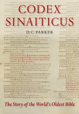 Codex Sinaiticus: The Story of the World's Olde... 1598563904 Book Cover