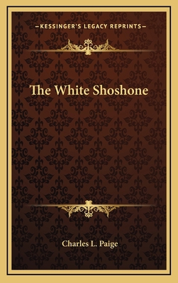 The White Shoshone 1163723754 Book Cover