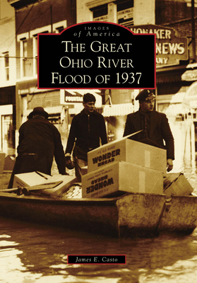 The Great Ohio River Flood of 1937 0738568589 Book Cover