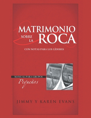 Matrimonio Sobre La Roca: Cuaderno de Trabajo. ... [Spanish] 1690919167 Book Cover