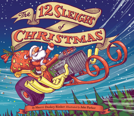 The 12 Sleighs of Christmas: (Christmas Book fo... 1452145148 Book Cover