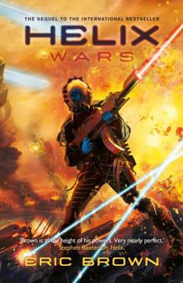 Helix Wars. Eric Brown 178108047X Book Cover