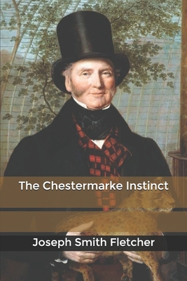 The Chestermarke Instinct B085DQXSBP Book Cover