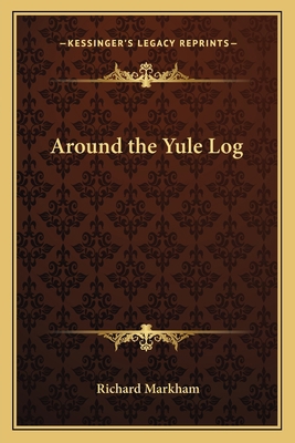 Around the Yule Log 1162763167 Book Cover