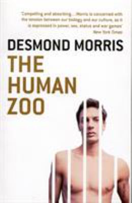 The Human Zoo 0099482118 Book Cover