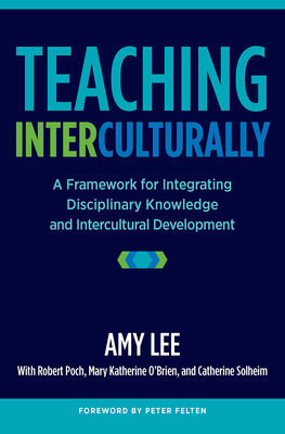 Teaching Interculturally: A Framework for Integ... 1620363801 Book Cover