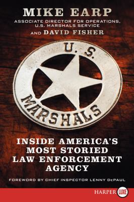 U.S. Marshals: Inside America's Most Storied La... [Large Print] 006229864X Book Cover