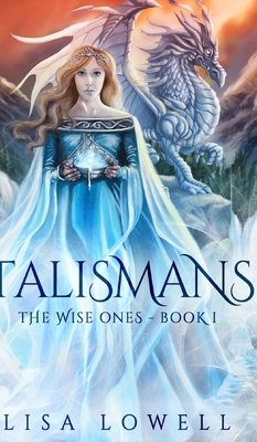 Talismans (The Wise Ones Book 1) 1715724623 Book Cover
